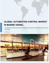 Global Automation Control Market in Marine Vessel 2018-2022